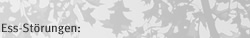 Ess-St�rungen